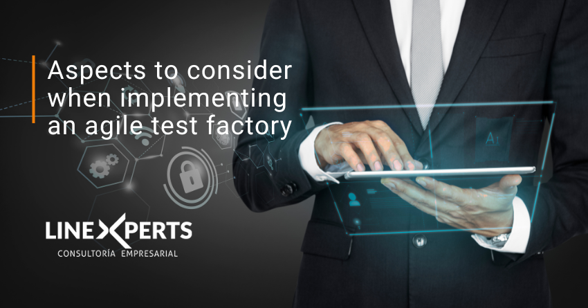 Aspects to consider when implementing an agile test factory